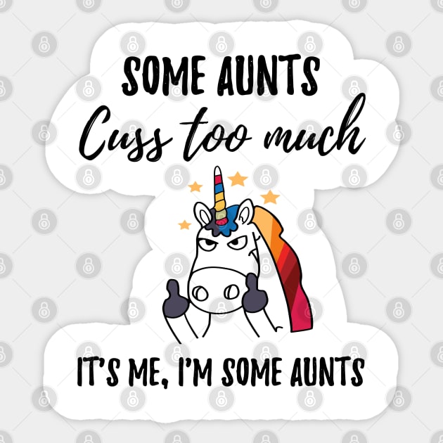 Aunt Cuss too much Sticker by IndigoPine